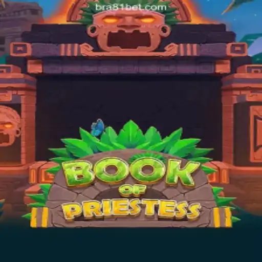 Exploration of BookOfPriestess: The Mystical Casino Game Welcoming You to 81bet.com 2026
